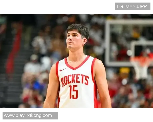 火箭队应增加谢泼德出场时间约基奇向申京展示未来挑战与成长